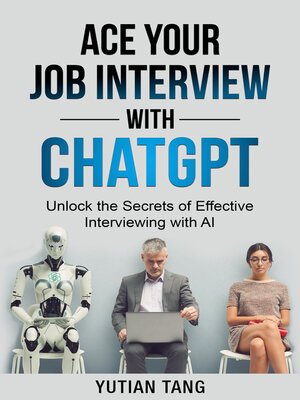 cover image of Ace Your Job Interview with ChatGPT